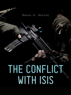 cover image of The Conflict with ISIS
